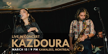 Imagen principal de KAZDOURA كزدورة - Live in Concert at Kawalees