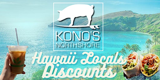 Imagem principal de KONO'S NORTHSHORE OFFERS HAWAII LOCALS DISCOUNT!