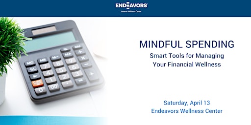 Imagem principal do evento Mindful Spending: Smart Tools for Managing Your Financial Wellness
