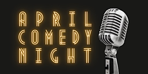 Imagem principal do evento Comedy Night (April 12th)