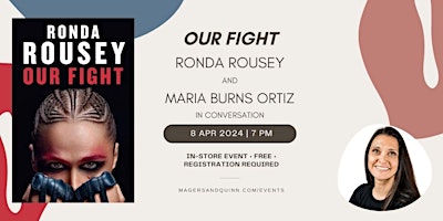 Primaire afbeelding van Our Fight: Ronda Rousey and Maria Burns Ortiz in conversation