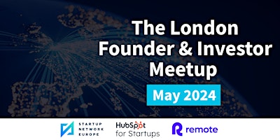 Primaire afbeelding van The London Founder and Investor Meetup - May 2024