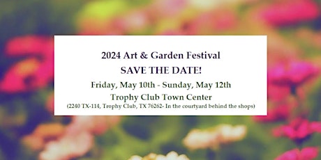 Trophy Club Art & Garden Festival