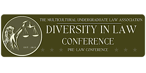 Primaire afbeelding van Diversity in Law: Pre-Law Conference