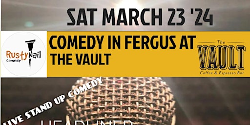 Rusty Nail Comedy in Fergus at Vault Cafe bar: Headliner Ernie Vicente primary image