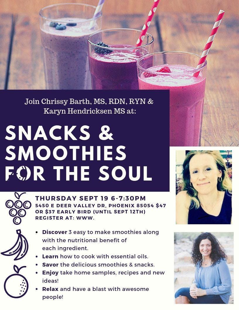Smoothies & Snacks For The Soul