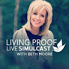 Beth Moore Living Proof Simulcast 2014 primary image