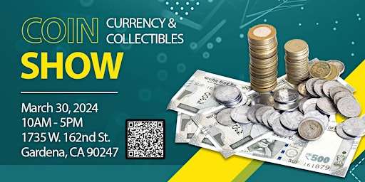 Immagine principale di South Bay Coin, Currency & Collectibles Show 