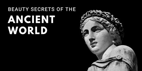 Beauty Secrets of the Ancient World