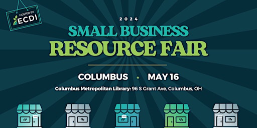 Primaire afbeelding van Small Business Resource Fair - Columbus, OH