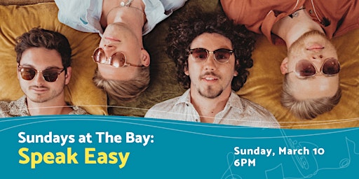 Imagem principal de Sundays at The Bay featuring Speak Easy