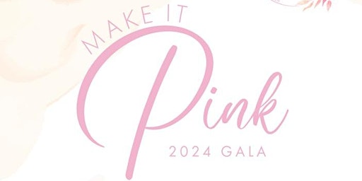 Hauptbild für Make It Pink Gala