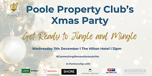 Imagem principal do evento Jingle & Mingle at the Poole Property Club Xmas Spectacular