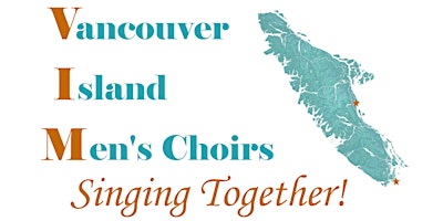 Singing Together- Vancouver Island Male Choirs Singing Together! primary image