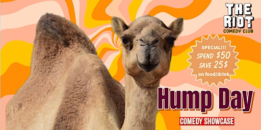 Image principale de The Riot presents Wednesday Night Standup Comedy Showcase "Hump Day"