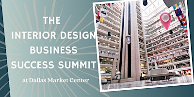 Interior Design Business Success Summit primary image