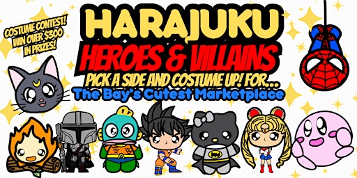 Imagem principal do evento HARAJUKU HEROES & VILLAINS!