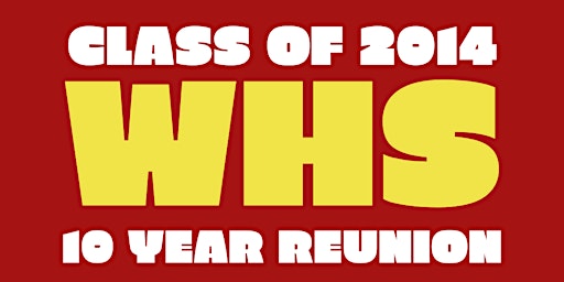 Woodbridge Class of 2014 - 10 Year Reunion primary image