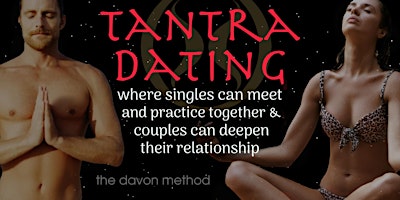 Imagem principal do evento Tantra Dating -where singles can meet & couples deepen their relationship!