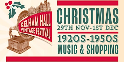 Kelham Hall Christmas Vintage Festival primary image