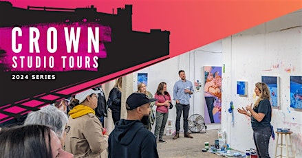 Crown Industrial Park Guided Studio Tours 2024 - April 6th