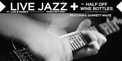 Image principale de LIVE JAZZ + HALF OFF WINE