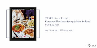 TASTE Live at Rizzoli: Koreaworld by Deuki Hong and Matt Rodbard primary image
