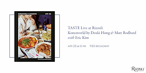 TASTE Live at Rizzoli: Koreaworld by Deuki Hong and Matt Rodbard primary image