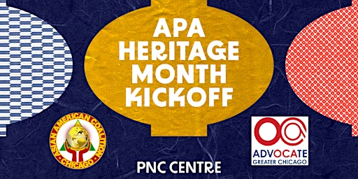 Chicago Asian Pacific American Heritage Month Kickoff & Business Expo primary image