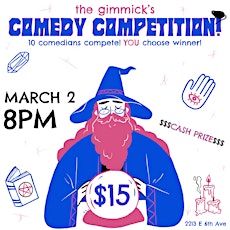 COMEDY COMPETITION @ THE GIMMICK! BYOB! primary image