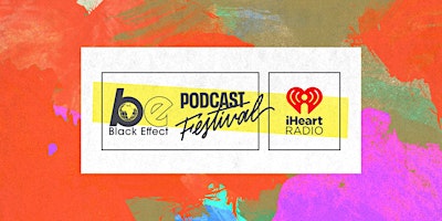 Primaire afbeelding van The Black Effect Podcast Festival 2024