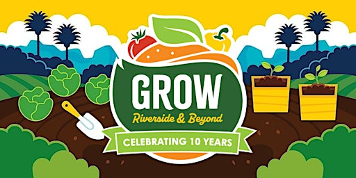 Imagem principal do evento 2024 Grow Riverside and Beyond Farm-to-Fork Dinner
