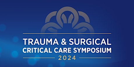 Trauma & Surgical Critical Care Symposium