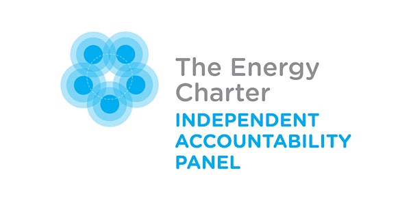 The Energy Charter Independent Accountability Panel Stakeholder Forums