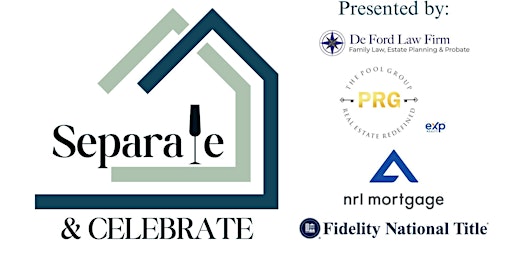 Imagem principal de Separate & Celebrate: Women Navigating Real Estate & Divorce