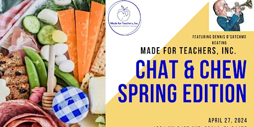 Immagine principale di Made for Teachers Chat & Chew Spring Edition 