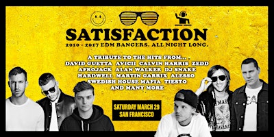 SATISFACTION (2010-2017 EDM bangers All Night Long!) primary image