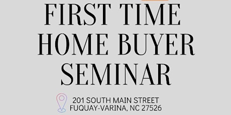 FREE First Time Homebuyers Seminar