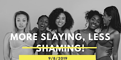 The Wellness Experience II: More slaying, less shaming!