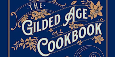 Imagem principal de Dining in the Gilded Age