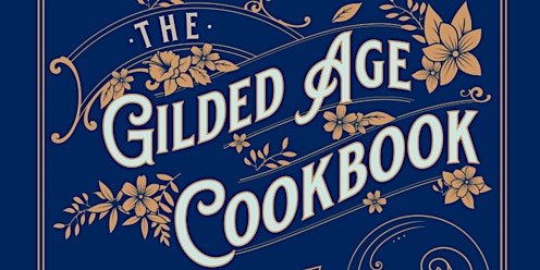 Image principale de Dining in the Gilded Age