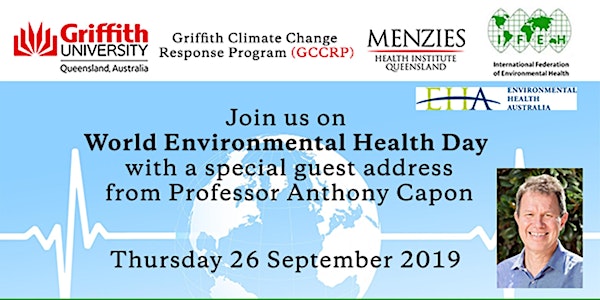 World Environmental Health Day Guest Seminar with Professor Anthony Capon