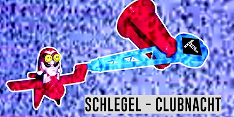 Schlegel Clubnacht mit Meesha | neeyuu | Phil2 primary image