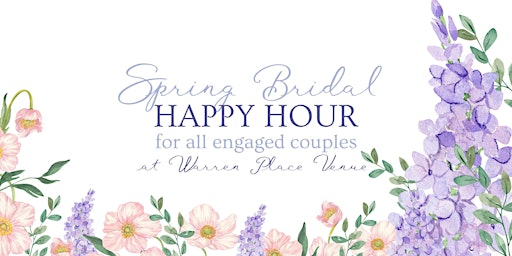 Image principale de Spring Bridal Happy Hour