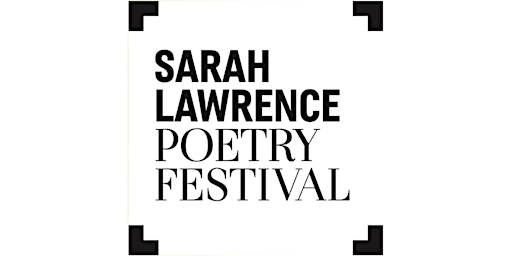 Primaire afbeelding van 2024 Sarah Lawrence Poetry Festival: Friday Events