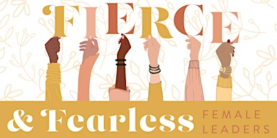 Imagem principal do evento Fierce and Fearless Females
