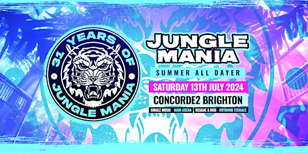 Jungle Mania Brighton - Summer All Dayer | Jungle + Reggae