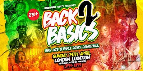 Back 2 Basics - 90's & 2000's Dancehall Party (25+) primary image