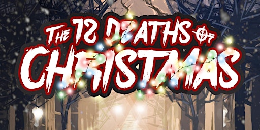 Imagem principal do evento 12 DEATHS OF CHRISTMAS Premiere