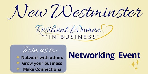 Imagem principal do evento New Westminster -  Women In Business Networking